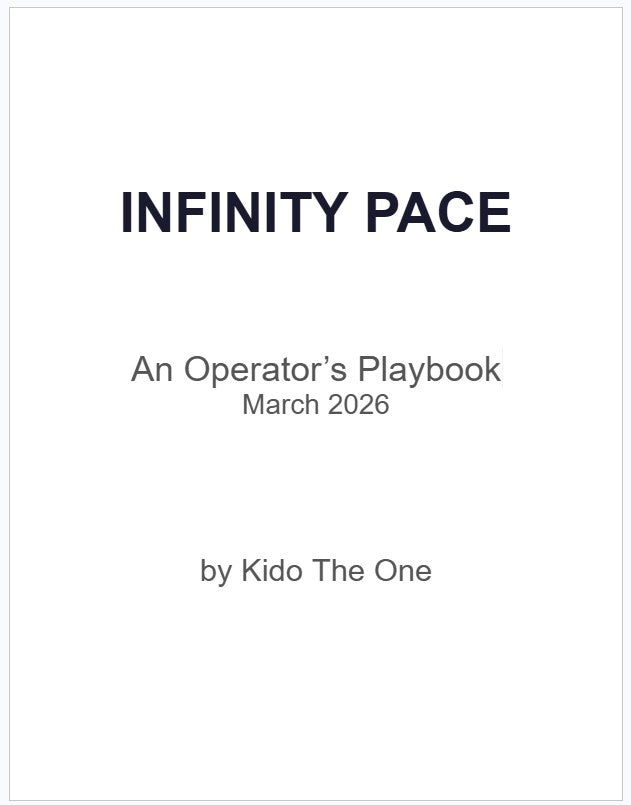 Infinity Pace: An Operator's Playbook by @kidotheone