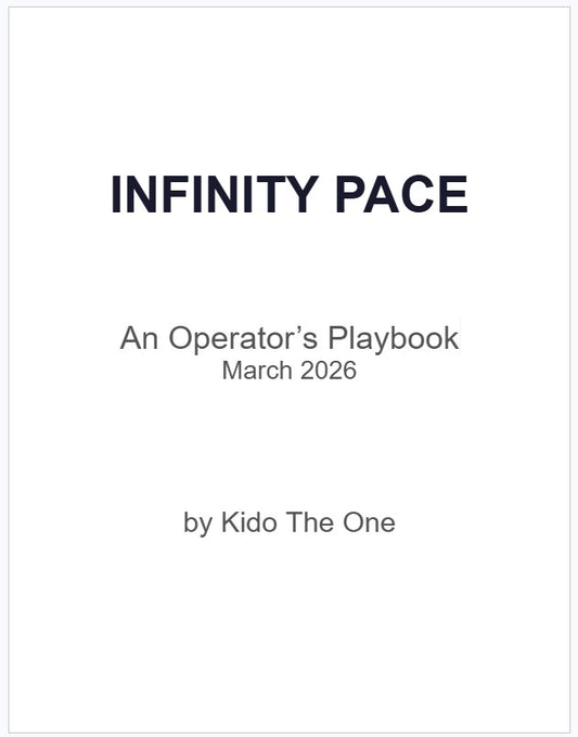 Infinity Pace: An Operator's Playbook by @kidotheone